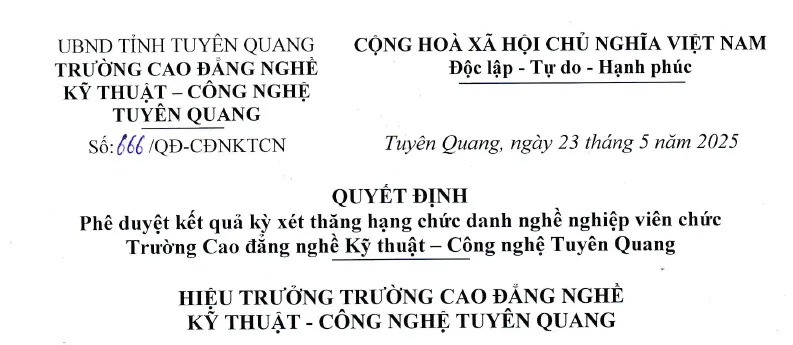 Thumbnail Số 666/QĐ-CĐNKTCN ngày 23 tháng 5 năm 2025: Phê duyệt kết quả kỳ xét thăng hạng chức danh nghề nghiệp viên chức